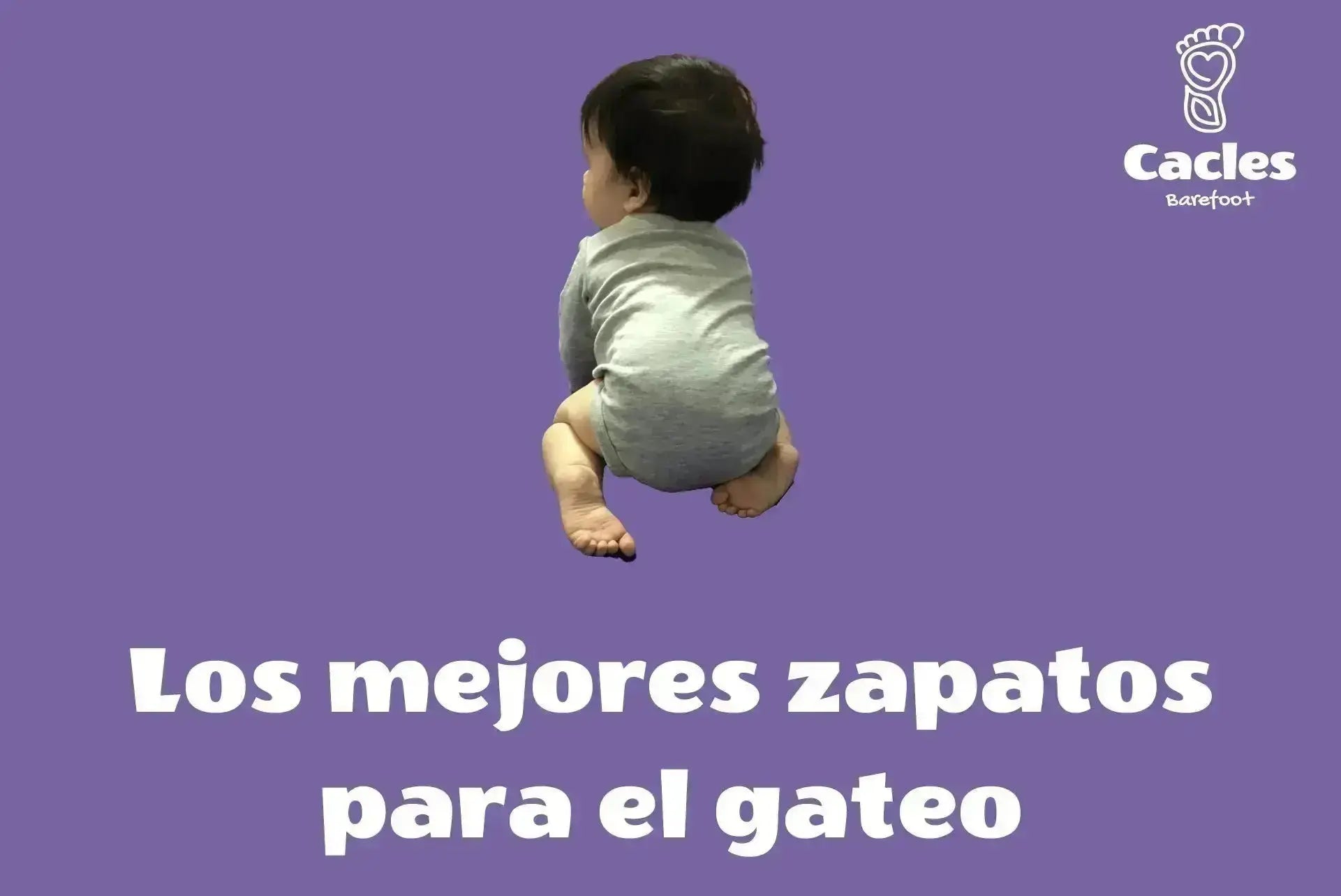 ¿Cuáles son los mejores zapatos para gatear? - Cacles Barefoot