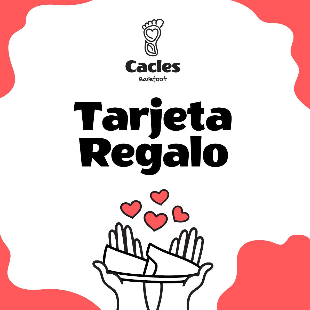 Cacles Barefoot - Tarjeta de regalo-Cacles Barefoot-Cacles Barefoot-Tienda de calzado barefoot respetuoso minimalista